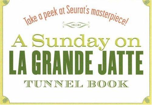 A Sunday on La Grande Jatte Tunnel Book (Take a Peek series)