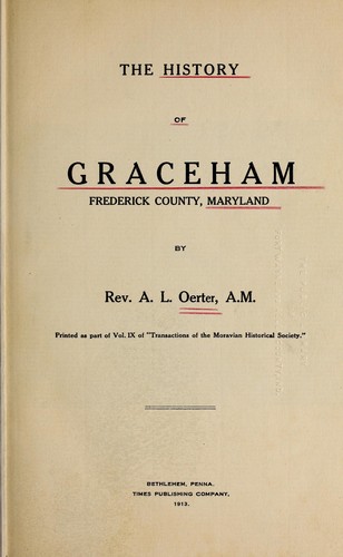 The history of Graceham, Frederick County, Maryland