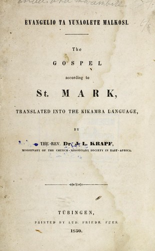 The Gospel according to St. Mark, translated into the Kikamba language
