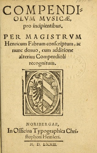 Compendiolvm mvsicae pro incipientibvs