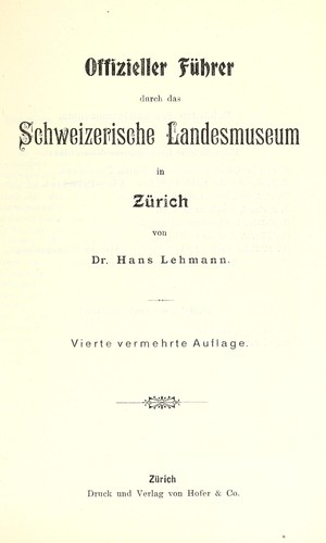 Offizieller Führer durch das Schweizerische Landesmuseum in Zürich