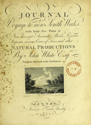 Journal of a voyage to New South Wales : with sixty-five plates of non descript animals, birds, lizards, serpents, curious cones of trees and other natural productions