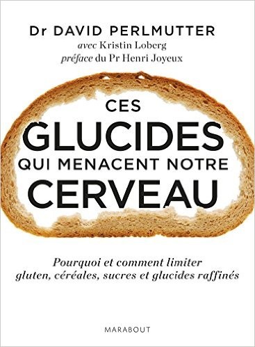 Ces glucides qui menacent notre cerveau