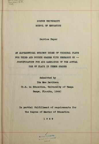 An alphabetical subject index of original plays for third and fourth grades with research on--justification for and sampling of the actual use of plays in these grades