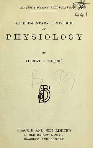 An elementary text-book of physiology