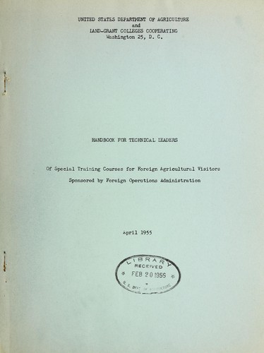 Handbook for technical leaders of special training courses for foreign agricultural visitors sponsored by Foreign Operations Administration