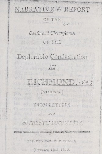 Narrative & report of the causes and circumstances of the deplorable conflagration at Richmond