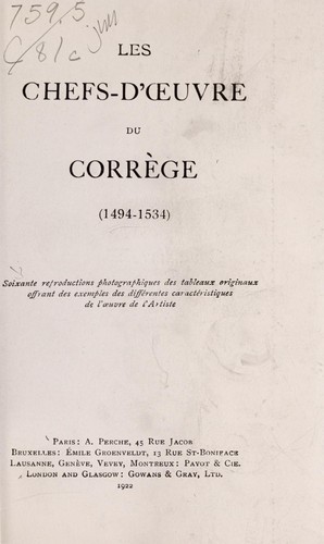 Les chefs-d'oeuvre du Corrège (1494-1534)