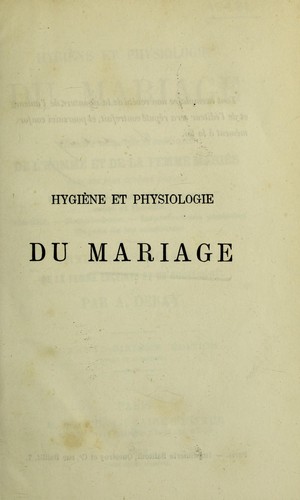 Hygi©·ne et physiologie du mariage