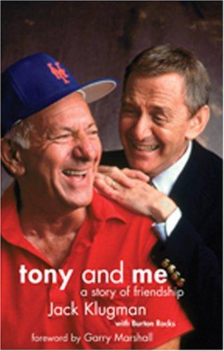 Tony and me