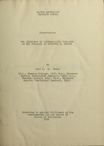The influence of personalistic idealism on the theology of Augustus H. Strong