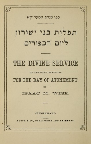 The divine service of American Israelites for the day of atonement