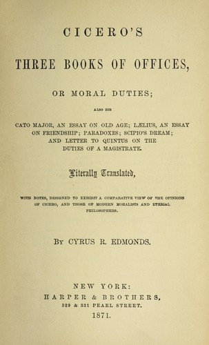Three books of Offices ; or, Moral duties