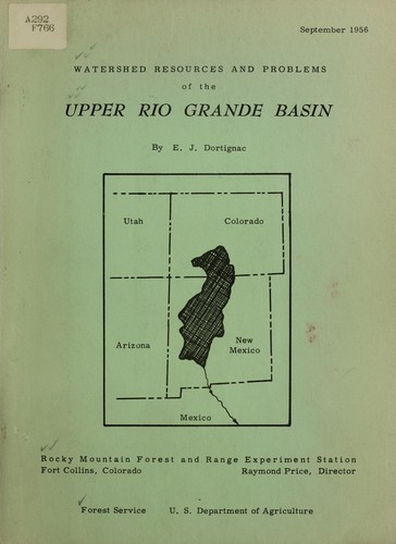 Watershed resources and problems of the Upper Rio Grande Basin