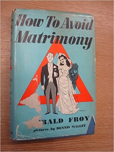 How to Avoid Matrimony