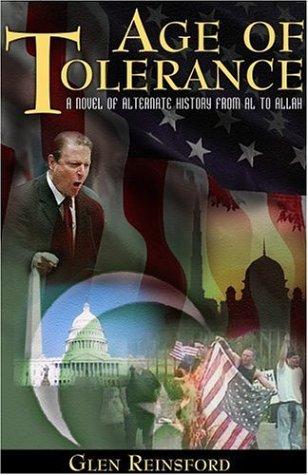 Age of Tolerance, A Novel of Alternate History from Al to Allah