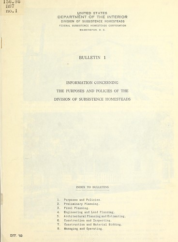 Information concerning the purposes and policies of the Division of Subsistence Homesteads