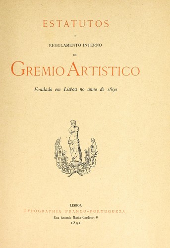 Estatutos e regulamento interno do Gremio Artistico