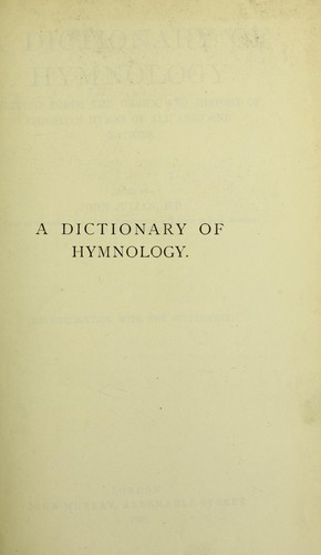 A Dictionary Of Hymnology