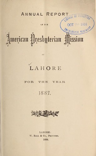 Annual report of the American Presbyterian Mission at Lahore ...