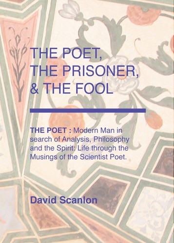 The Poet, The Prisoner and The Fool