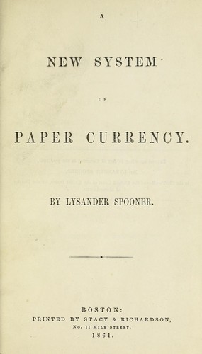 A new system of paper currency