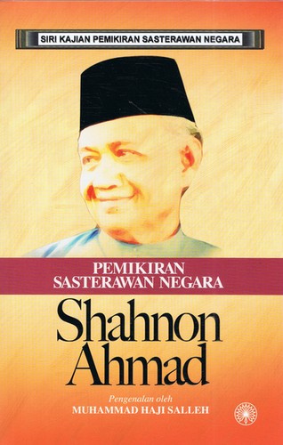 Siri Kajian Pemikiran Sasterawan Negara