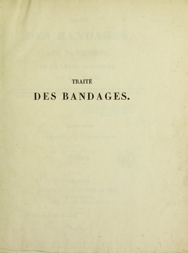 Trait©♭ des bandages, des pansemens et de leurs appareils