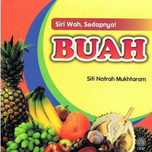 Siri Wah, Sedapnya! Buah