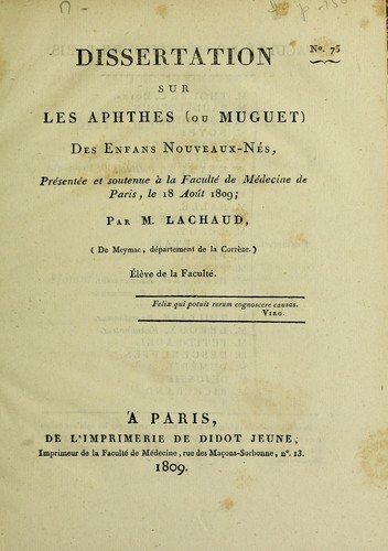 Dissertation sur les aphthes (ou muguet) des enfans nouveaux-n©♭s