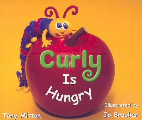 Curly Is Hungry Is