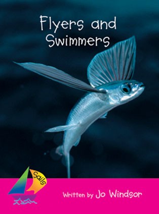 Flyers and Swimmers