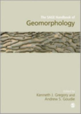 The Sage Handbook Of Geomorphology