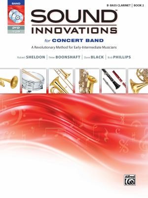 Sound Innovations For Concert Band Book 2 A Revolutionary Method For Earlyintermediate Musicians Bflat Bass Clarinet