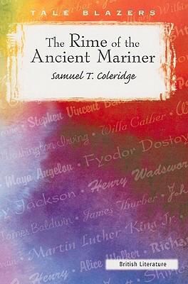 The Rime of the Ancient Mariner
            
                Tale Blazers British Literature