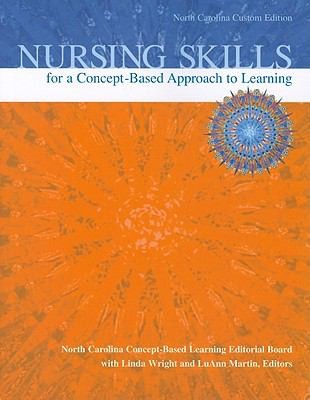 Nursing Skills For A Conceptbased Approach To Learning