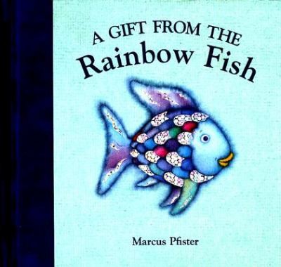 A Gift From The Rainbow Fish