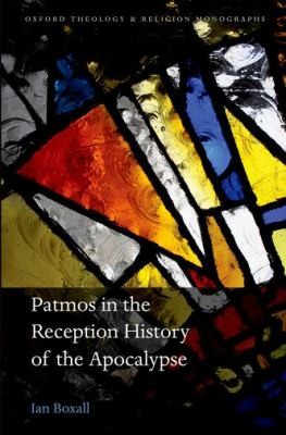 Patmos In The Reception History Of The Apocalypse