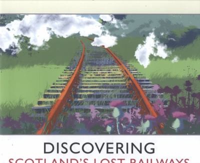 Discovering Scotlands Lost Railways A Wee Trip Down Memory Lane