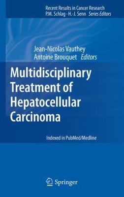 Multidisciplinary Treatment Of Hepatocellular Carcinoma