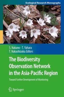 The Biodiversity Observation Network In The Asiapacific Region Toward Further Development Of Monitoring