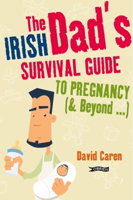 The Irish Dads Survival Guide