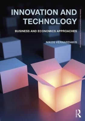 Innovation And Technology Business And Economics Approaches