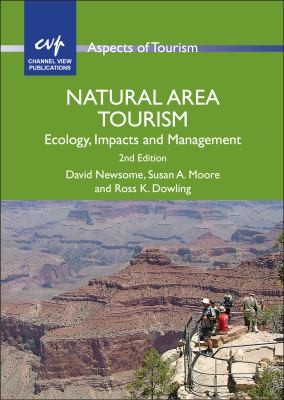 Natural Area Tourism Ecology Impacts And Management