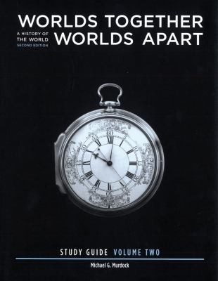 Study Guide Worlds Together Worlds Apart By Robert Tignor Et Al
