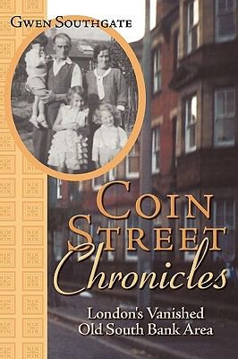 Coin Street Chronicles Londons Vanished Old South Bank Area