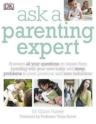 Ask A Parenting Expert Answers All Your Questions On Raising Children From 016