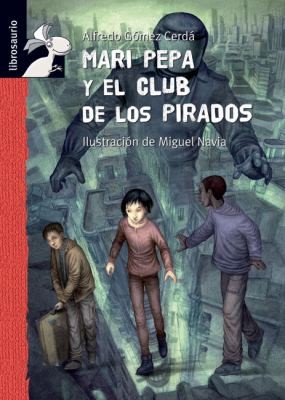 Mari Pepa Y El Club De Los Pirados