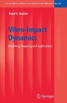 Vibroimpact Dynamics Modeling Mapping And Applications