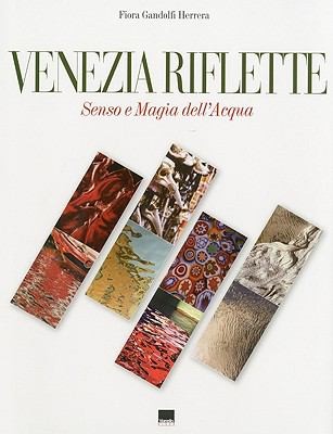 Venezia Riflette Senso E Magia Dellacqua